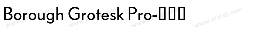 Borough Grotesk Pro字体转换
